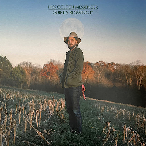 Hiss Golden Messenger | Quietly Blowing It | Album-Vinyl