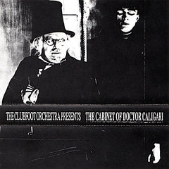 Club Foot Orchestra | The Cabinet of Dr. Caligari | Album