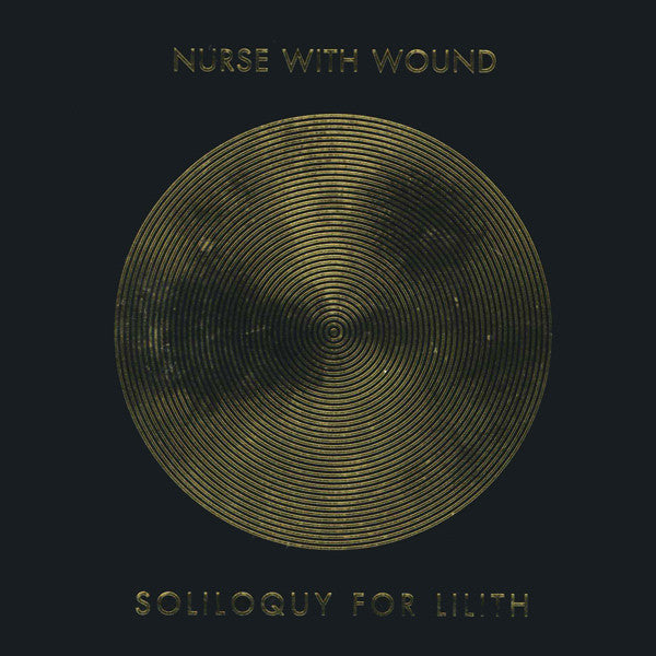 Nurse With Wound | Soliloquy for Lilith | Album-Vinyl