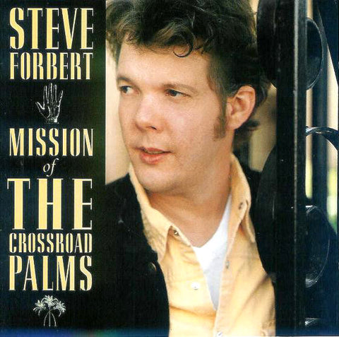 Steve Forbert | Mission of the Crossroad Palms | Album-Vinyl