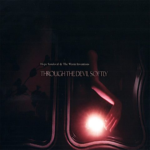 Hope Sandoval | Through the Devil Softly (w/ The Warm Inventions) | Album-Vinyl