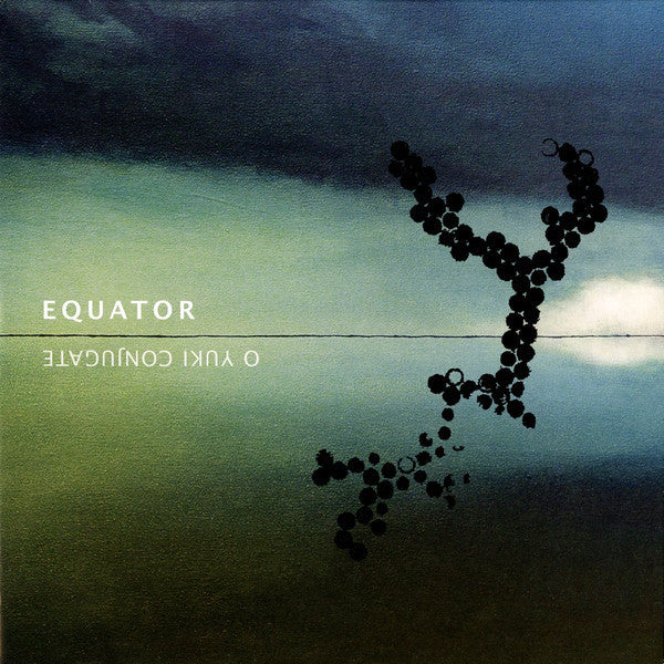 O Yuki Conjugate | Equator | Album-Vinyl