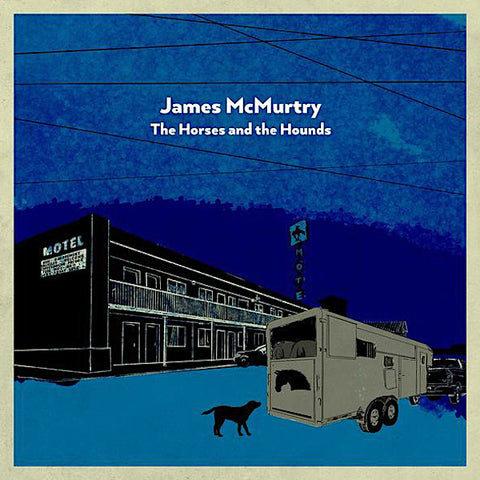 James McMurtry | The Horses and the Hounds | Album-Vinyl