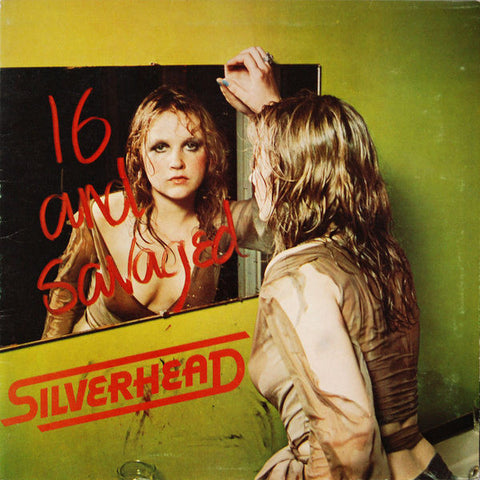 Silverhead | 16 And Savaged | Album-Vinyl