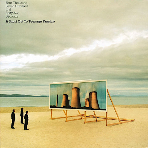 Teenage Fanclub | Four Thousand Seven Hundred and Sixty-Six Seconds: A Shortcut to Teenage Fanclub (Comp.) | Album-Vinyl