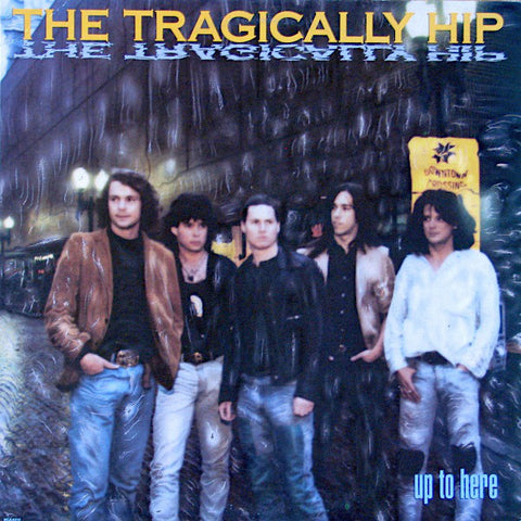 The Tragically Hip | Up to Here | Album-Vinyl