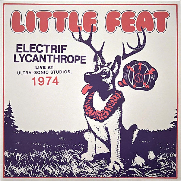 Little Feat | Electrif Lycanthrope Live At Ultra-Sonic Studios, 1974 | Album-Vinyl