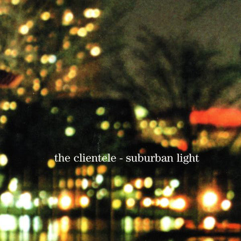 The Clientele | Suburban Light (Comp.) | Album-Vinyl