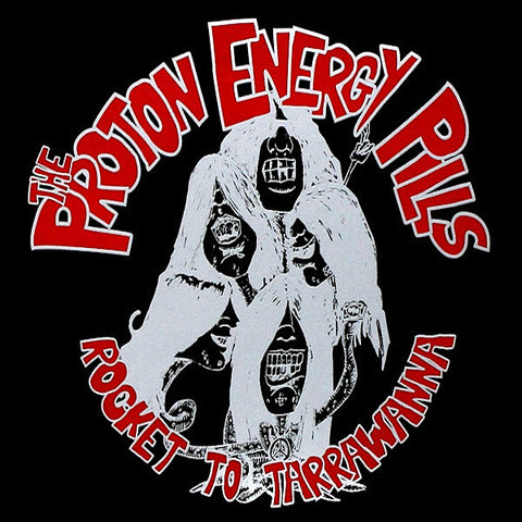 The Proton Energy Pills | Rocket to Tarrawanna (Comp.) | Album-Vinyl