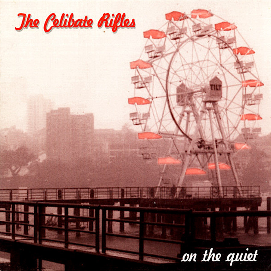 The Celibate Rifles | On The Quiet | Album-Vinyl