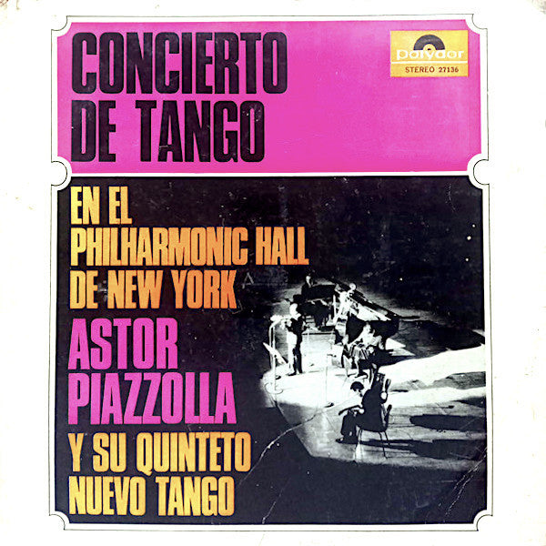 Astor Piazzolla | Concierto de Tango en el Philharmonic Hall de New York | Album-Vinyl