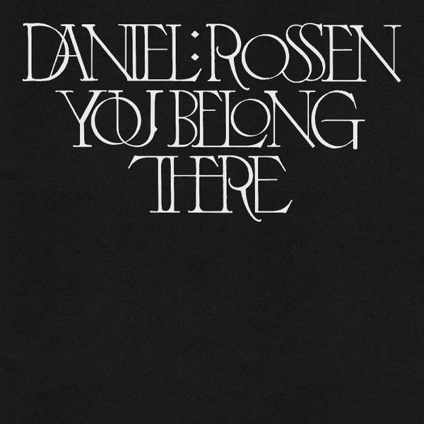Daniel Rossen | You Belong There | Album-Vinyl