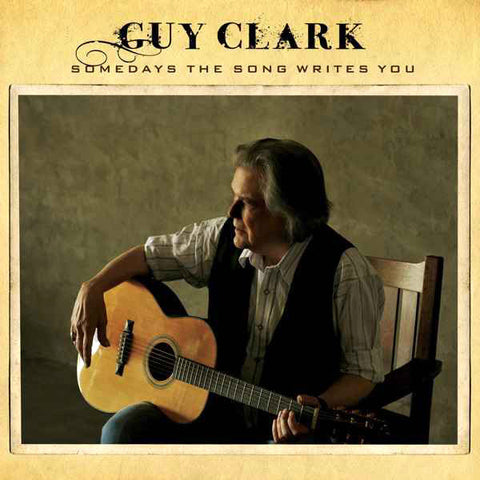 Guy Clark | Somedays The Song Writes You | Album-Vinyl