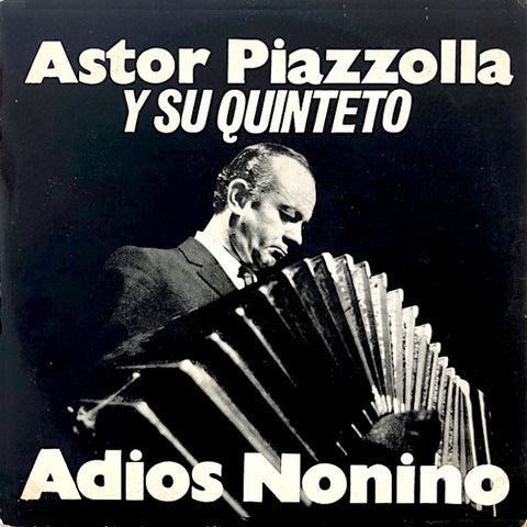Astor Piazzolla | Adiós Nonino | Album-Vinyl