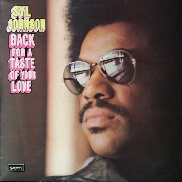 Syl Johnson | Back for a Taste of Your Love | Album-Vinyl