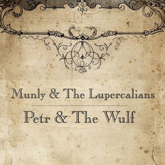 Jay Munly | Petr &amp; The Wulf (avec les Lupercalians) | Album