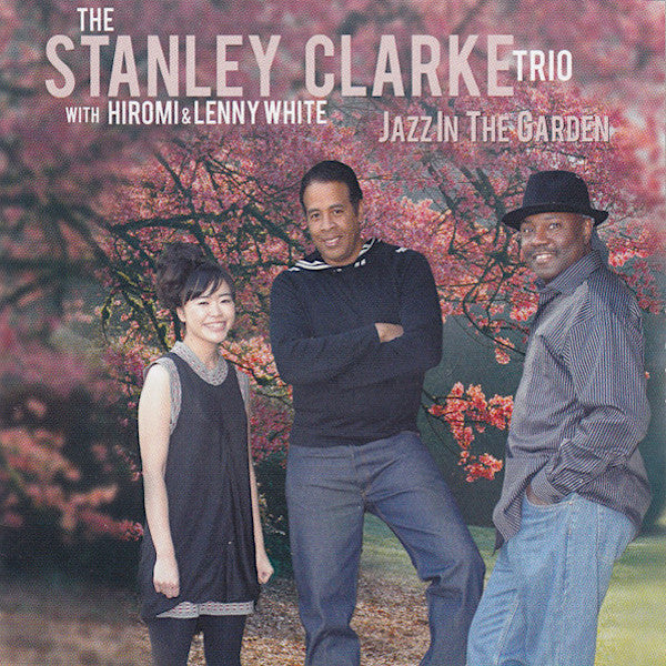 Stanley Clarke | Jazz in the Garden (w/ Stanley Clarke Trio) | Album-Vinyl