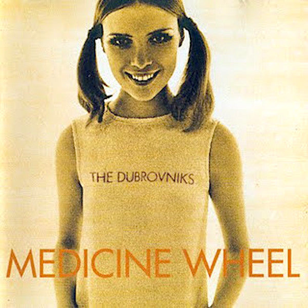 The Dubrovniks | Medicine Wheel | Album-Vinyl