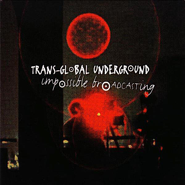 Transglobal Underground | Impossible Broadcasting | Album-Vinyl