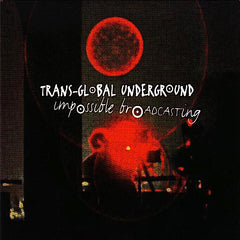 Transglobal Underground | Impossible Broadcasting | Album