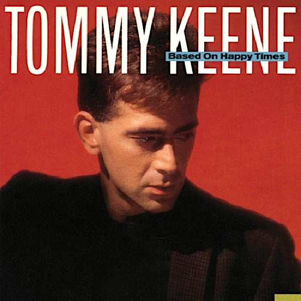 Tommy Keene | Based on Happy Times | Album-Vinyl