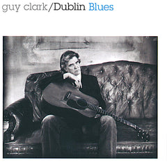 Guy Clark | Dublin Blues | Album