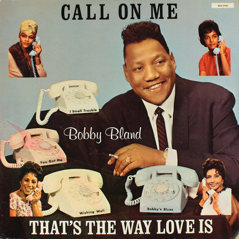 Bobby Bland | Call on Me / That's The Way Love Is | Album-Vinyl