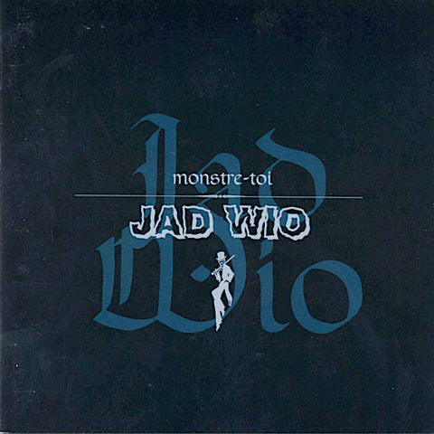 Jad Wio | Monstre-toi | Album-Vinyl