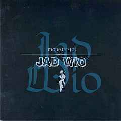 Jad Wio | Monstre-toi | Album