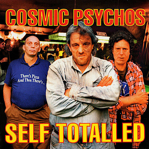 Cosmic Psychos | Self Totalled | Album-Vinyl
