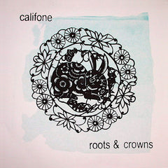 Califone | Racines et couronnes | Album