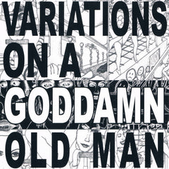 Cheer-Accident | Variations on a Goddamn Old Man | Album