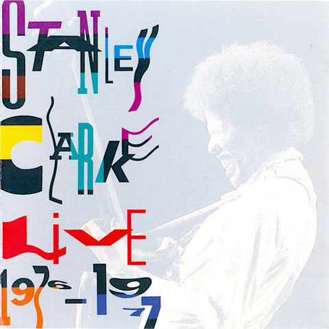 Stanley Clarke | Live 1976-77 | Album-Vinyl