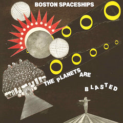 Les vaisseaux spatiaux de Boston | Les planètes sont détruites | Album