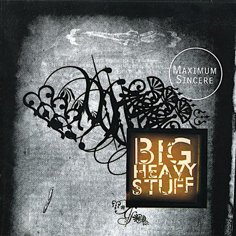 Big Heavy Stuff | Maximum Sincere | Album-Vinyl