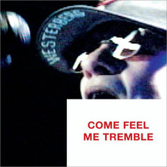 ポール・ウェスターバーグ | Come Feel me Tremble | アルバム