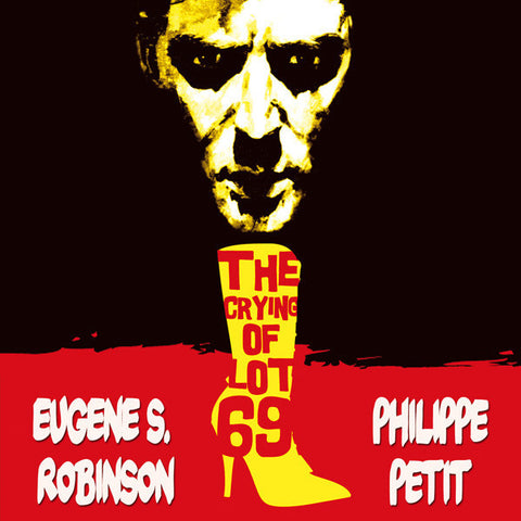Eugene S Robinson | The Crying of Lot 69 (w/ Philippe Petit) | Album-Vinyl