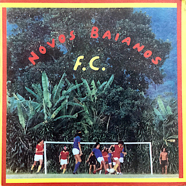 Novos Baianos | Novos Baianos F.C. | Album-Vinyl