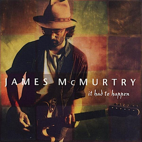 James McMurtry | It Had to Happen | Album-Vinyl