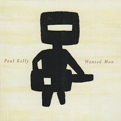 Paul Kelly | Wanted Man | Album