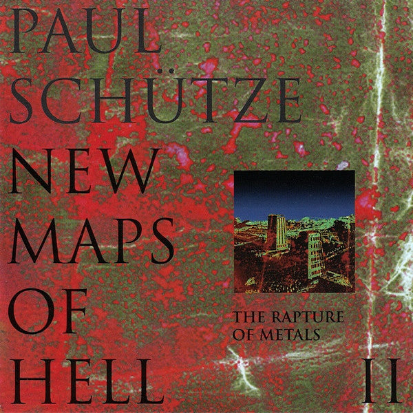 Paul Schütze | New Maps of Hell II: The Rapture of Metals | Album-Vinyl