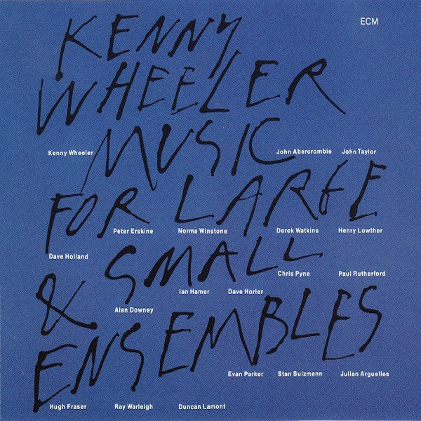 Kenny Wheeler | Music for Large & Small Ensembles | Album-Vinyl