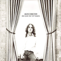 Alex Chilton | Libre à nouveau : les sessions de 1970 (Arch.) | Album