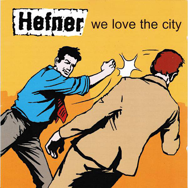 Hefner | We Love the City | Album-Vinyl