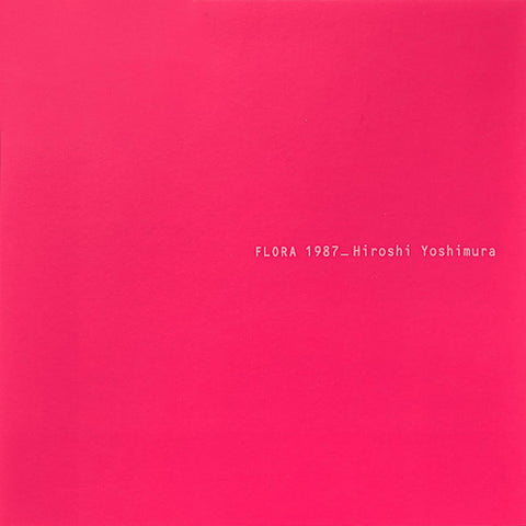 Hiroshi Yoshimura | Flora 1987 (Arch.) | Album-Vinyl