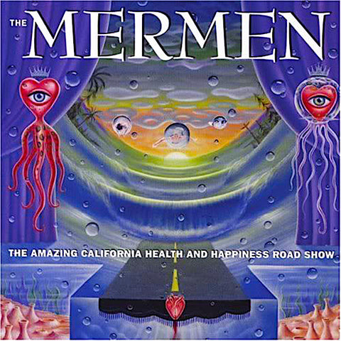 The Mermen | The Amazing California Health and Happiness Road Show | Album-Vinyl