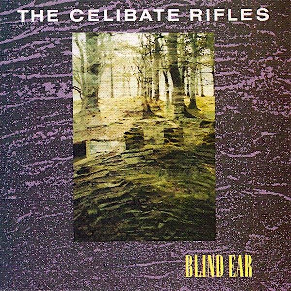 The Celibate Rifles | Blind Ear | Album-Vinyl