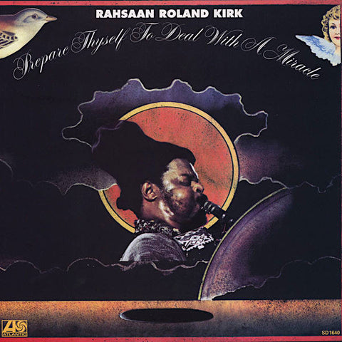 Roland Kirk | Prepare Thyself to Deal With a Miracle | Album-Vinyl
