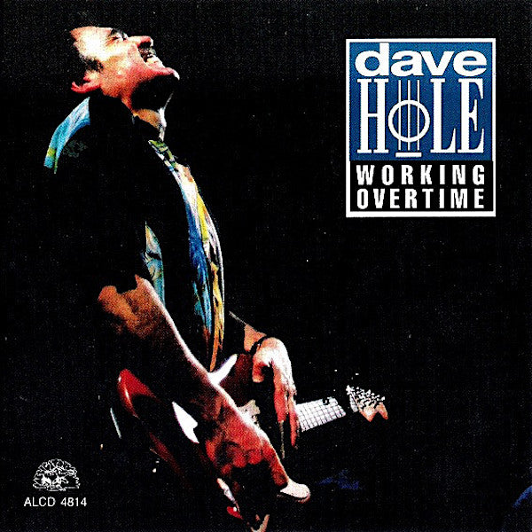 Dave Hole | Working Overtime | Album-Vinyl