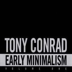 Tony Conrad | Le minimalisme des débuts, volume 1 | Album